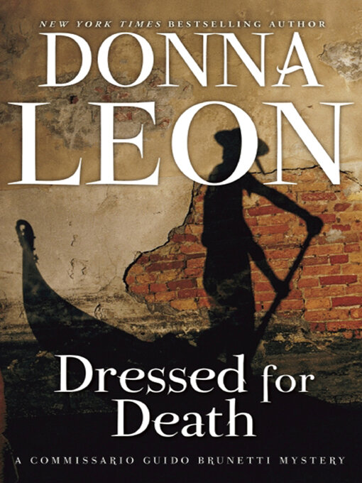 Title details for Dressed for Death by Donna Leon - Wait list